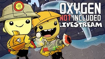 Back to work! - Oxygen Not Included Gameplay - Occupational Upgrade - Livestream