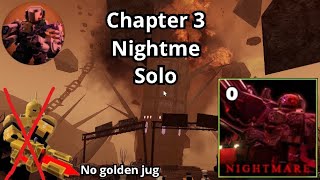 TDX Halloween Event Solo Chapter 3 Nightmare Mode No Golden jug