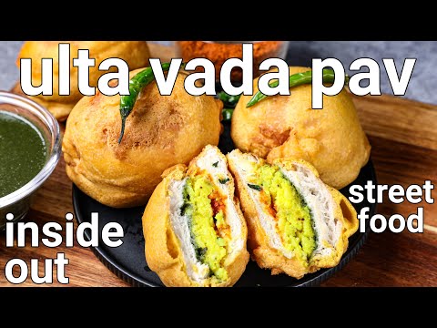 most popular ulta vada pav recipe - street style food  pav inside vada  inside out vada pav