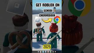 How To Play Roblox On School Chromebook 2025 Unblocked