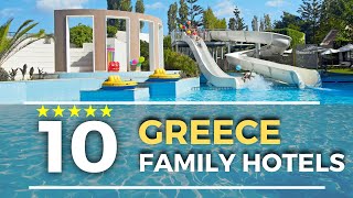 Top 10 Best Family Hotels & Resorts in Greece For Perfect Family Vacations