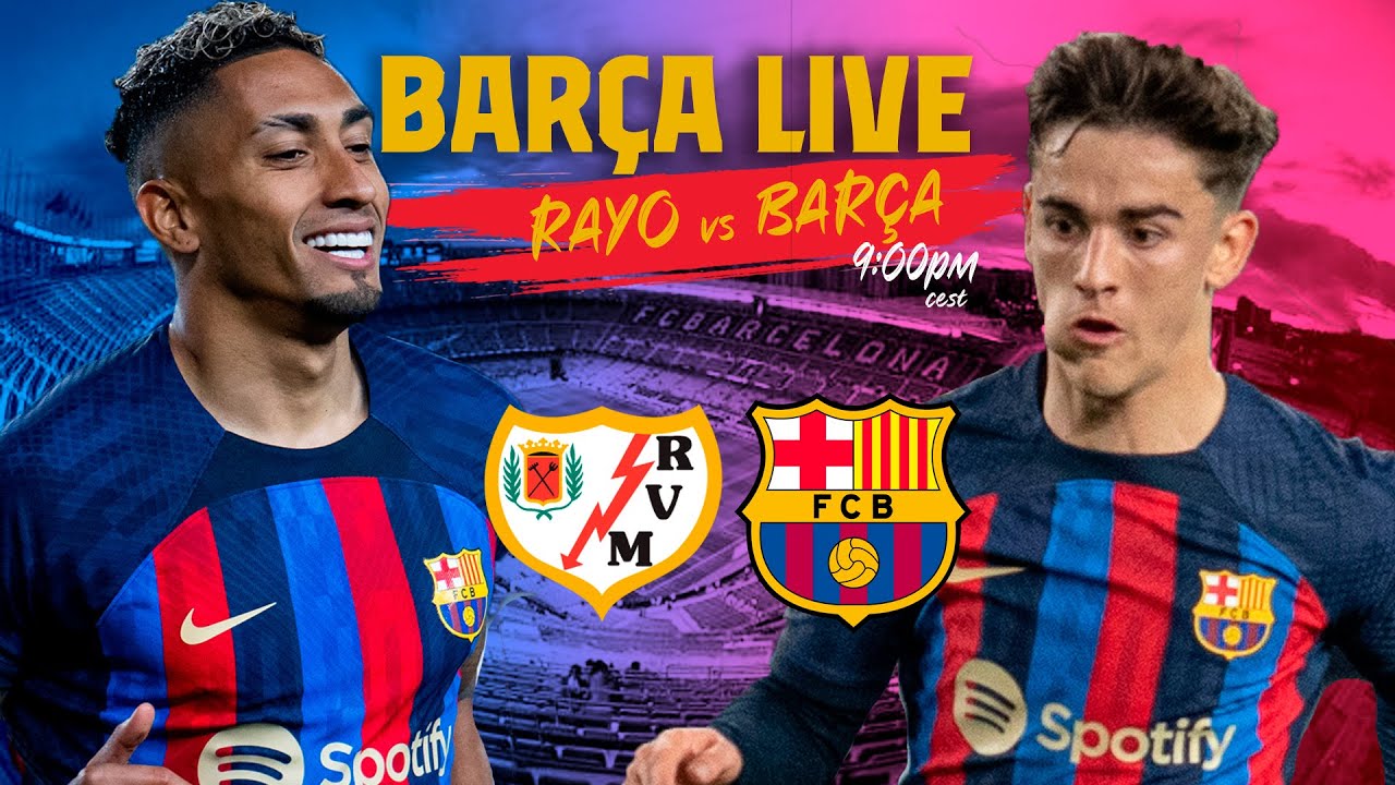 Rayo Vallecano vs Barcelona: Where to watch the match online, live ...