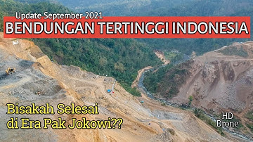 Progres Terkini Megaproyek Nasional Bendungan Tertinggi Indonesia, Bener-Purworejo | September 2021