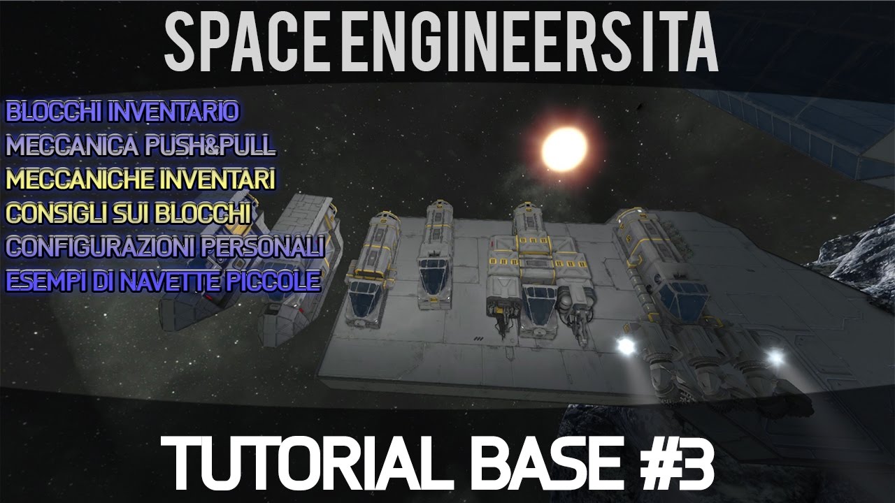 Space Engineers Tutorial ITA #3 (Inventari e Navette Piccole) - YouTube