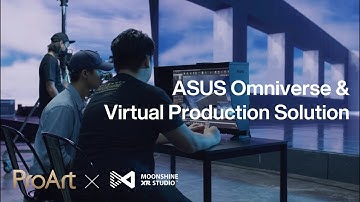 Create with ASUS ProArt - NVIDIA Omniverse & Virtual Production | MoonShine (English Voiceover)