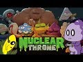 【神業プレイ】 NUCLEAR THRONE #1 実況