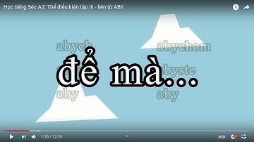 Học tiếng Séc A2: Thể điều kiện tập III - liên từ ABY