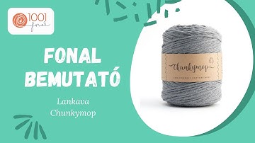 Fonal bemutató videó - Lankava Chunkymop makramé fonal