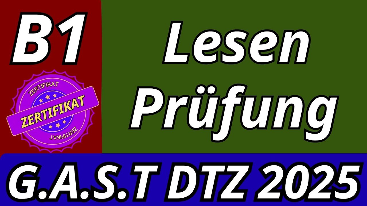 G.A.S.T || B1 Prüfung || Lesen Übungssatz || G.A.S.T DTZ 2025 TEST