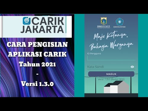 Tutorial Cara Pengisian Aplikasi Carik Jakarta tahun 2021 Versi 1.3.0