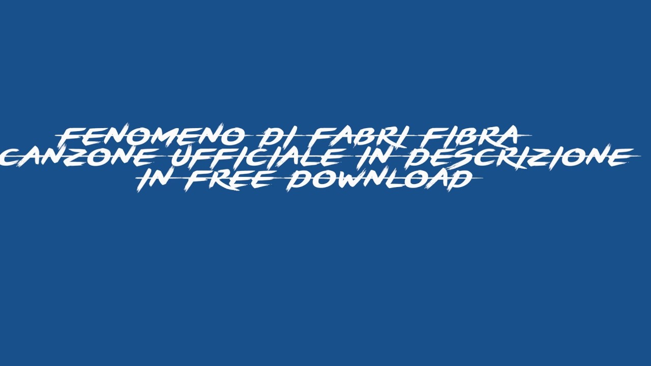 FENOMENO FABRI FIBRA SCARICARE