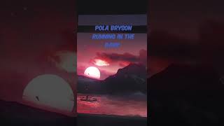 Music by Pola Bryson - Running in the dark #shorts