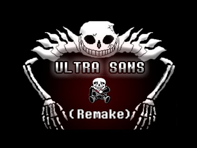 Undertale Ultra Sans Battle - Remixes
