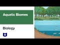 Aquatic Biomes: Exploring Freshwater and Marine Ecosystems