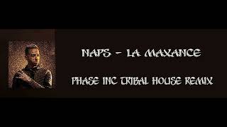 Naps - La Maxance (phase inc tribal house remix)