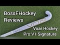 Review voar hockey pro v1 signature edition