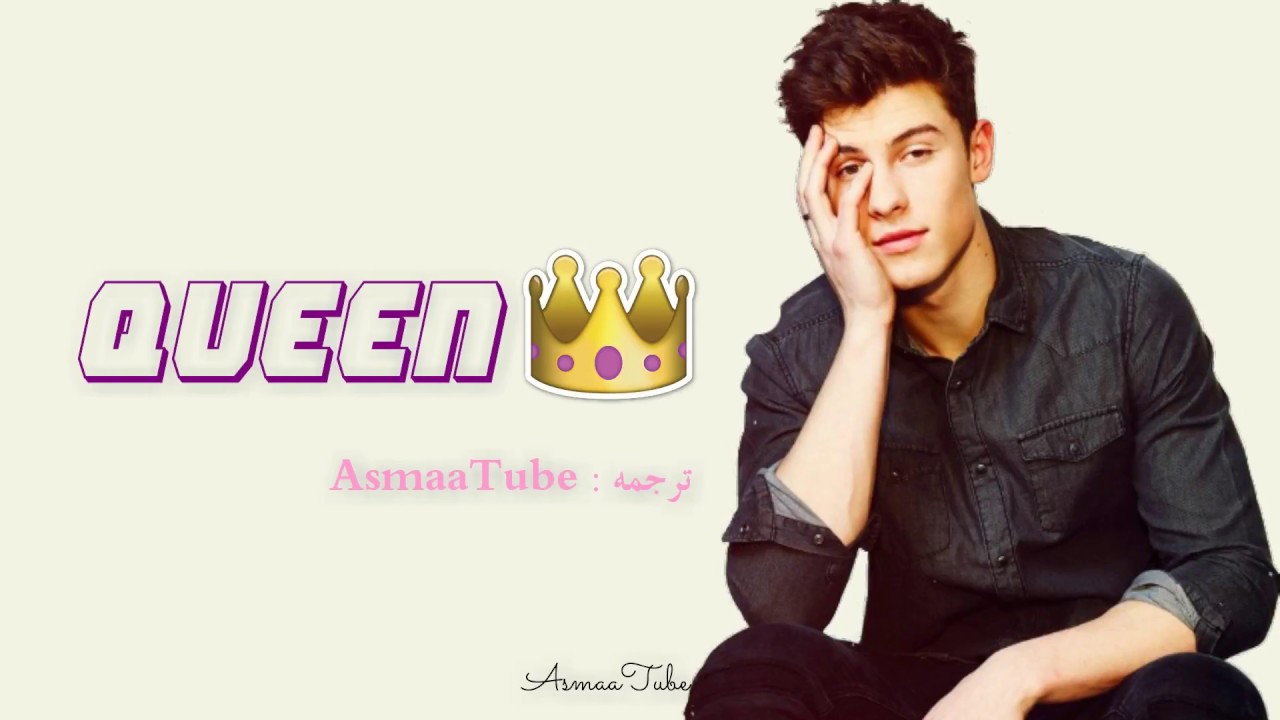 Shawn Mendes Queen مترجمه YouTube