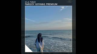 PARGOY GOYANG PREMIUM