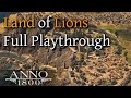 Anno 1800 Land Of Lions Full Playthrough All Side Quests And Main Story Twitch Livestream