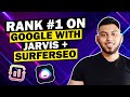 Jarvis AI and SurferSEO Tutorial (Write, Optimize & Rank Blog Posts)