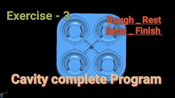 POWERMILL 2024_ Cavity complete Program| Rough rest semi & Finish | Complete tutorial