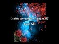 Making Love (Out Of Nothing At All) - Bonnie Tyler (lyrics)