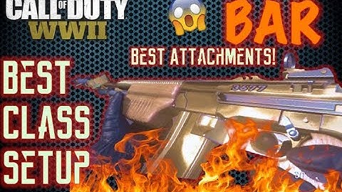 Best BAR Class Setup (BEST ATTACHMENTS) | Call of Duty WW2