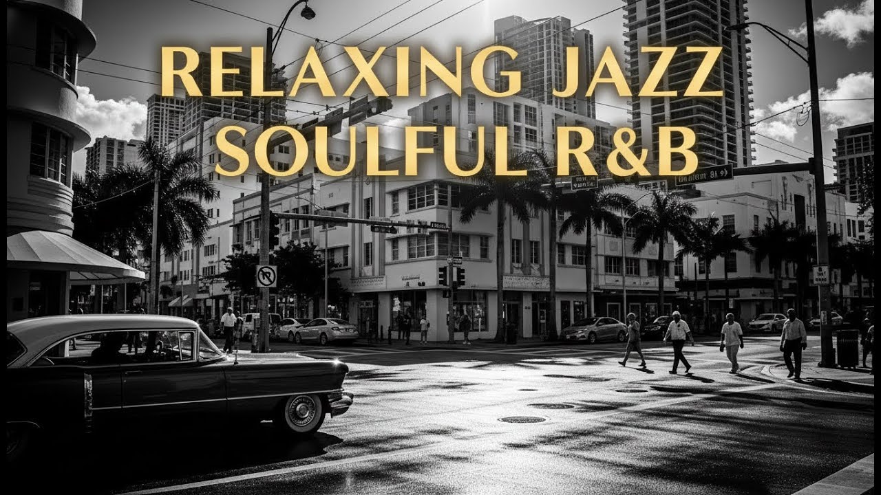 The Ultimate Relaxing Jazz & Soulful R&B Playlist 🎶