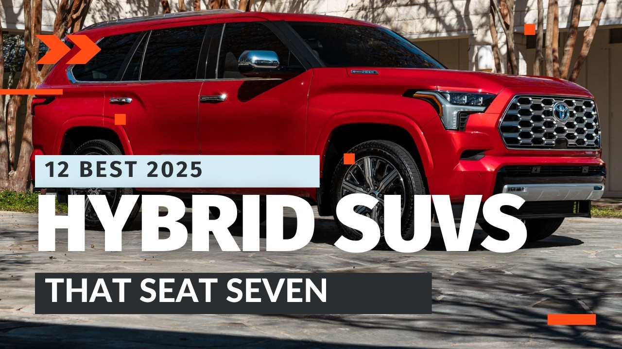 Best 7-Seater Hybrid SUVs 2025 | Ultimate Family SUV Guide