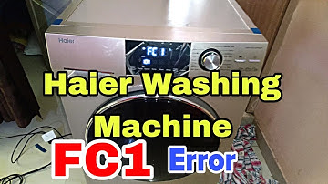 Haier Washing Machine FC1 Error code solution