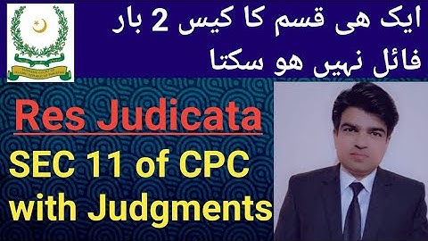 Doctrine of Res judicata | Constructive Res judicata | Section 11 of CPC 1908 | cpc
