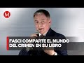 Aldo Fasci presenta su libro &quot;Todos somos el asesino&quot; en la FIL de Monterrey