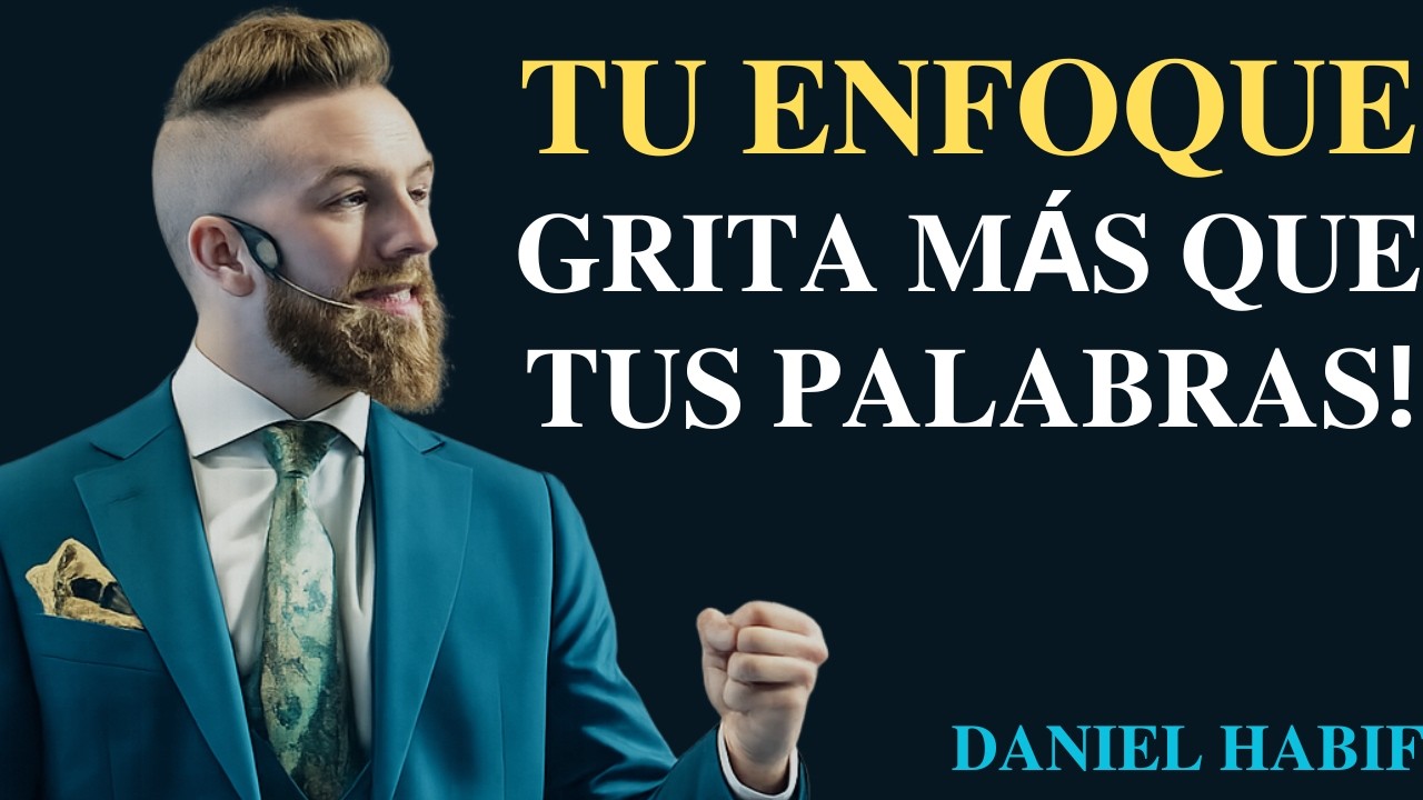 Silencio, Enfoque y Ejecución: El PODER de no Decir NADA | Daniel Habif