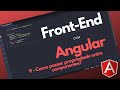 Front End com Angular - Passo 9 - Como passar propriedade entre componentes