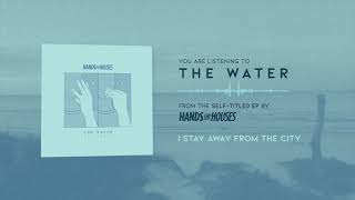 Hands Like Houses - The Water chords