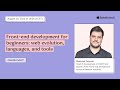 Frontend development for beginners web evolution languages and tools