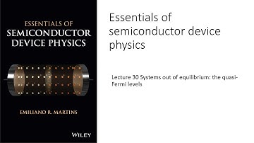 Lecture 30 Systems out of equilibrium: the quasi-Fermi levels