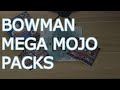 2022 Bowman Mega Box Mojo Packs - 6 Packs And 3 Color Parallels!