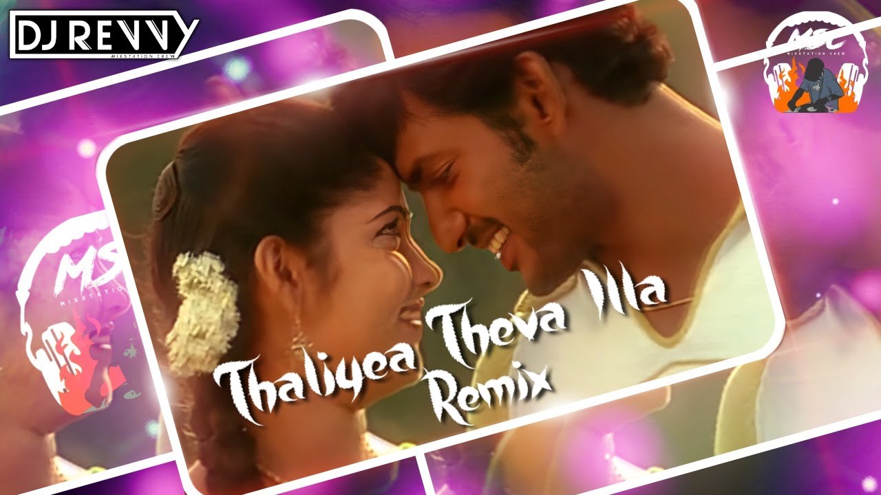 Thaliye Theva Ille   Thamirabarani Traditional Love Mix  Dj Revvy  trending  tiktok  lovemix  ta