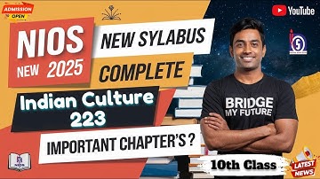 NIOS New Syllabus 10th Class Indian Culture 223|| Update Syllabus 2024-25 April-Oct #new #exam #10th