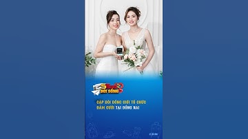 Cặp đôi đồng giới yêu xa rồi tổ chức đám cưới tại Đồng Nai #lgbt #damcuoi #yeuxa #tintuc #stdoisong