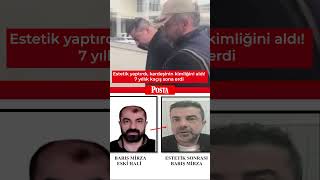 Estetik Yaptırdı, Kardeşinin Kimliğini Aldı 7 Yıllık Kaçış Sona Erdi