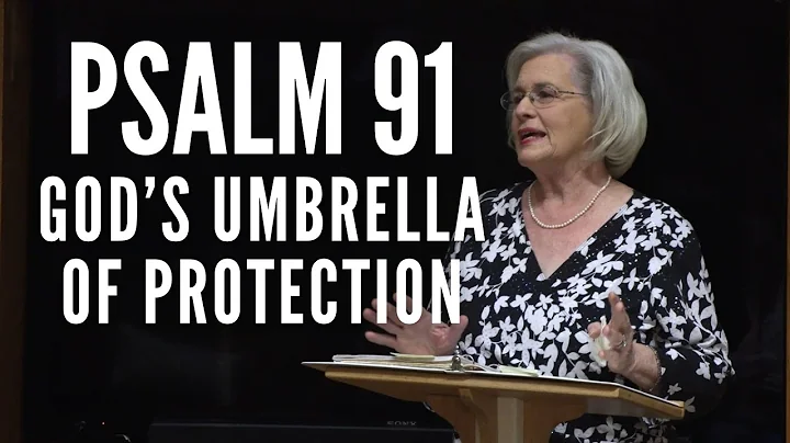 Psalm 91 - God's Shield of Protection by Peggy Joy...