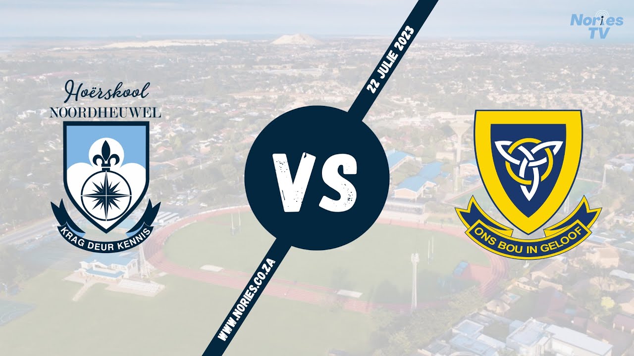 Noordheuwel vs Waterkloof | A - Rugby Veld | 22 Julie 2023 | SDC ...