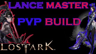 Lost Lark Lance Master PvP Build/Guide