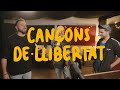 CANÇONS DE LLIBERTAT - Txarango feat. Lluís Llach