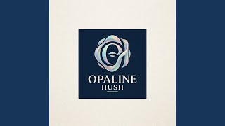Opaline Hush