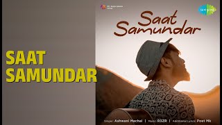Download lagu Saat Samundar | Saat Samundar | Ashwani Machal Songs |