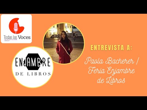 "Todas las Voces" con Paola Bacherer. Ep. 89