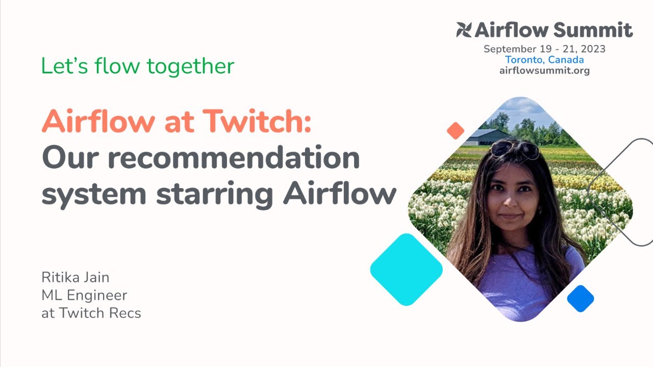 Airflow at Twitch Our system starring Airflow YouTube